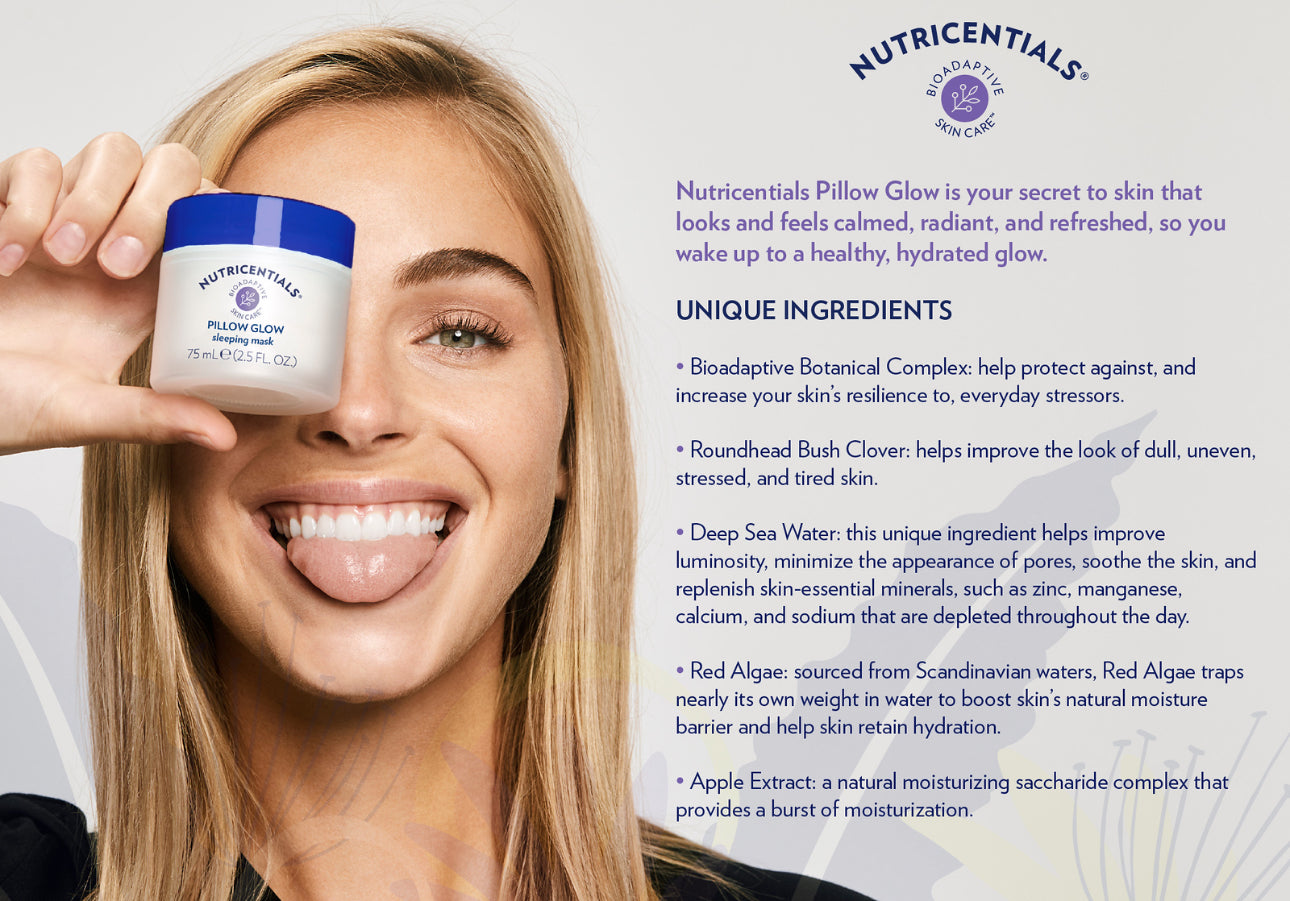 Nutricentials® Pillow Glow