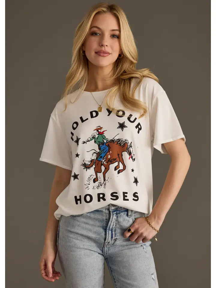 Hold Your Horses Tee Graphic Tee