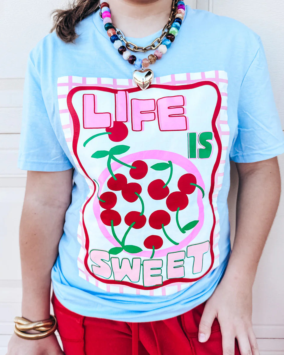 Life is Sweet Tee
