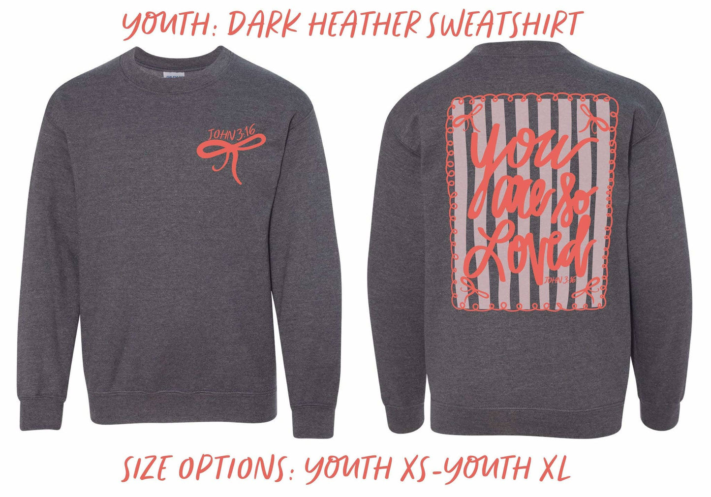 You Are So Loved | Dark Heather | Youth |