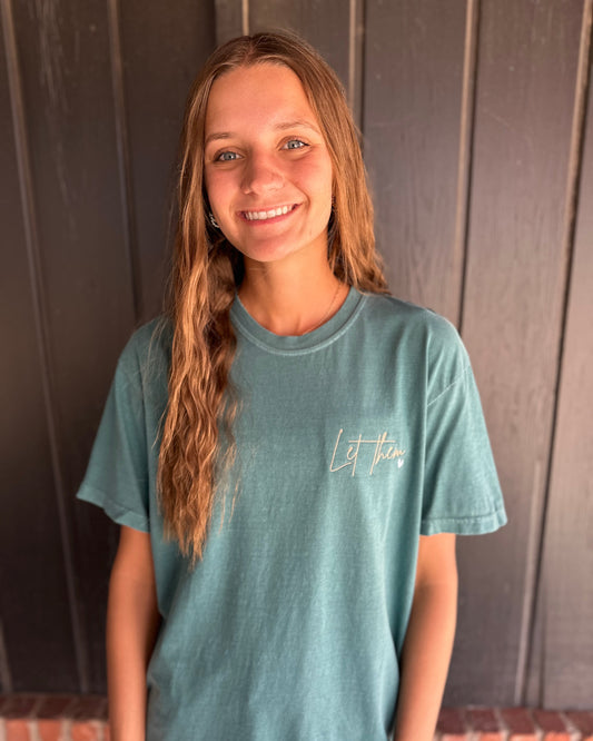Let Them Embroidered Tee
