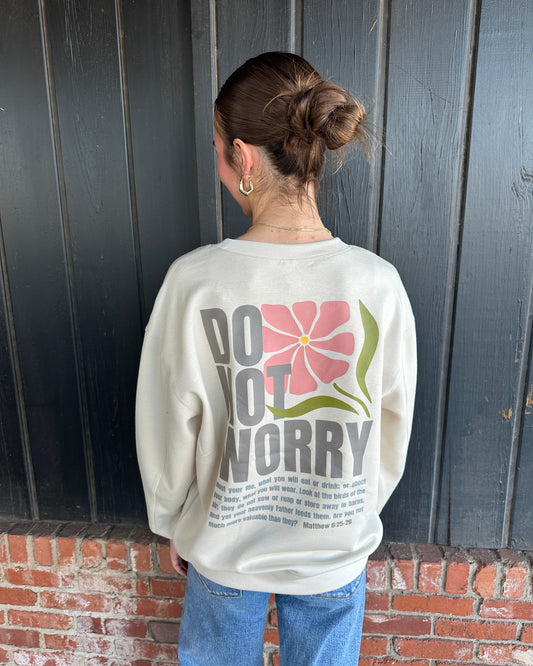 Do Not Worry Ultra Comfy Pullover Sweatshirt