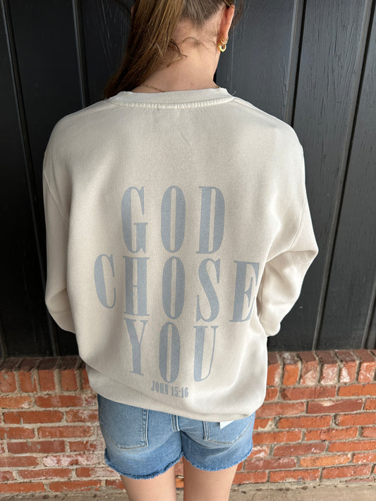 God Chose You Crewneck