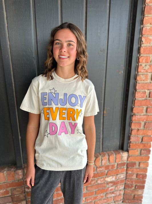 Enjoy Every Day Tee