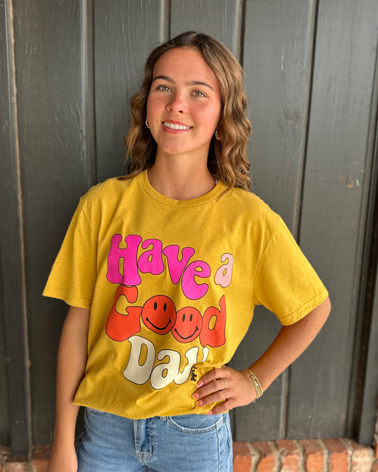 Have a Good Day Graphic Tee