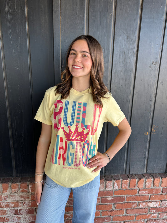 Build the Kingdom Tee