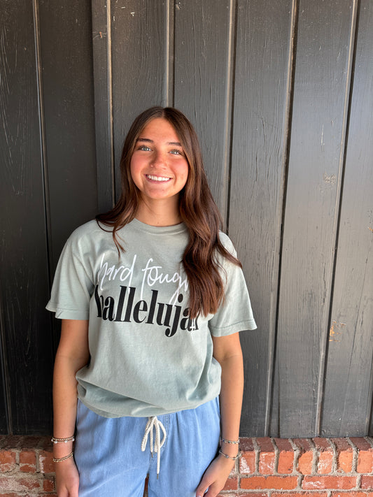 Hard fought Hallelujah Graphic Tee