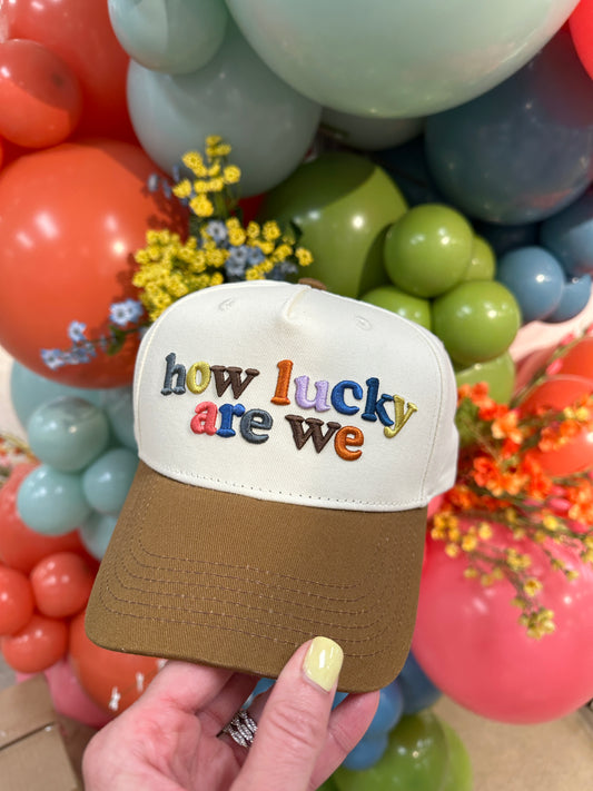 How Lucky Are We Trucker Hat