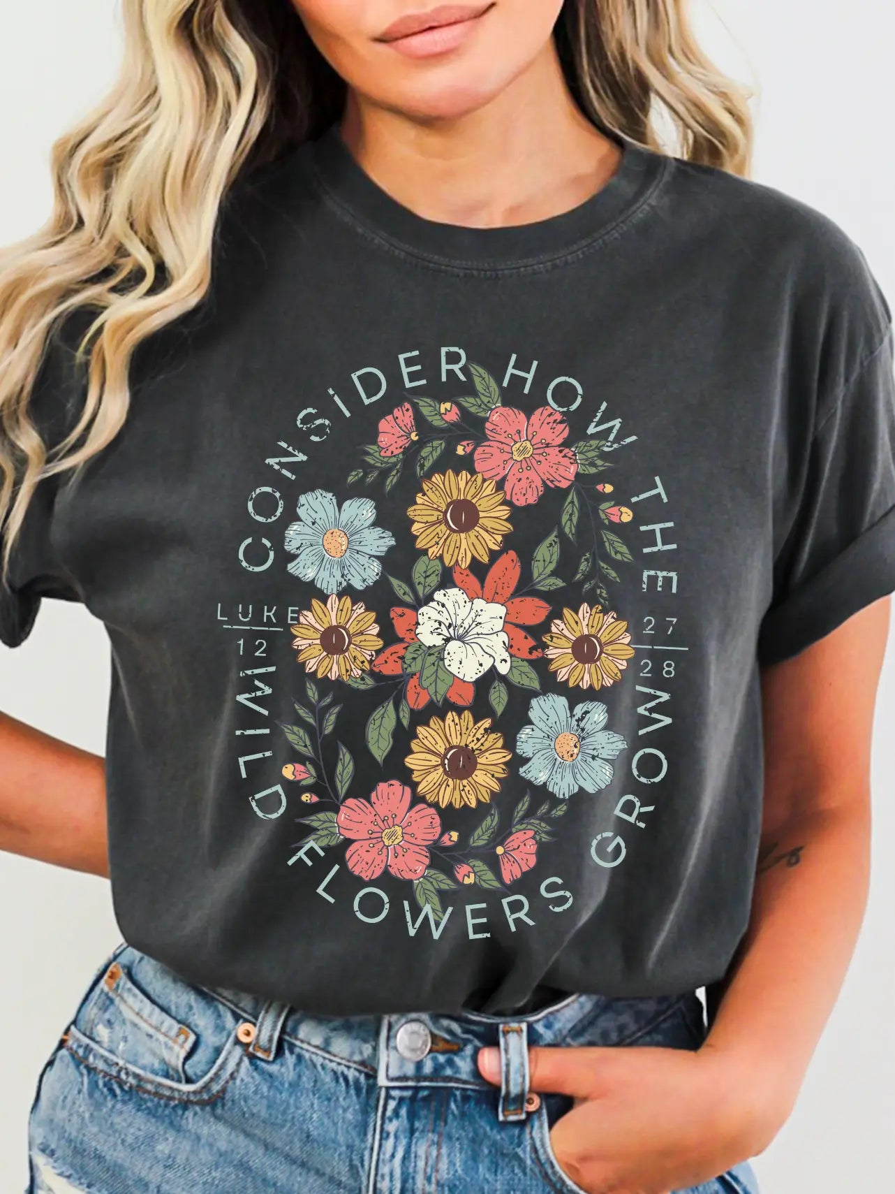 Consider the Wildflowers Comfort Colors Christian Tshirt