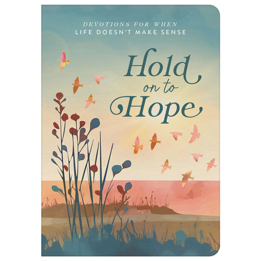 Hold On To Hope