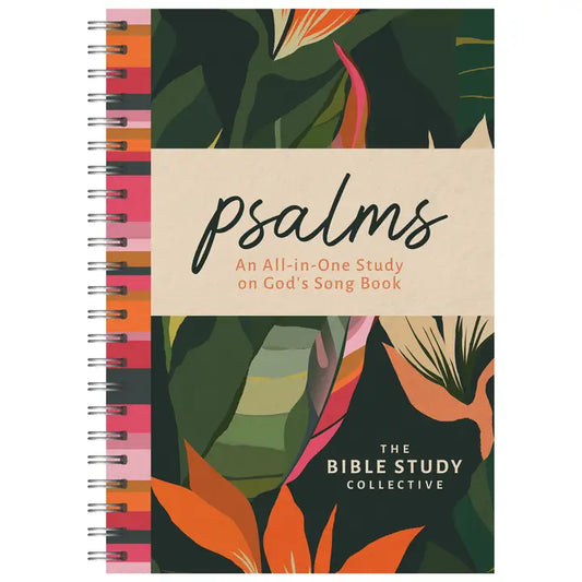Psalms : An All-in-One Study On God's Song Book