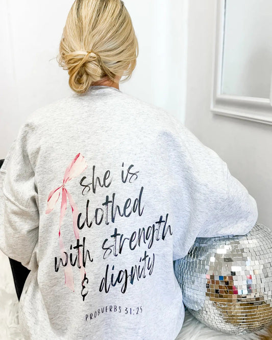 She Is Clothed with Strength & Dignity Graphic Crewneck